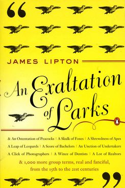 An Exaltation of Larks, James Lipton