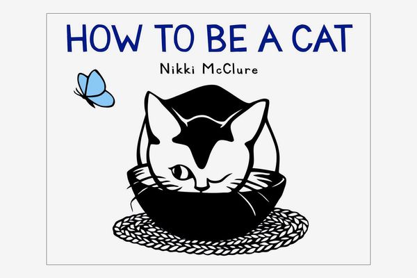 “How to Be A Cat” by Nikki McClure