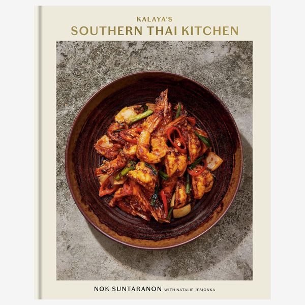 ‘Kalaya’s Southern Thai Kitchen,’ by Nok Suntaranon