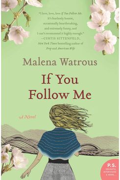 “If You Follow Me,” by Malena Watrous