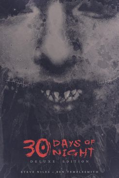 '30 Days of Night,' by Steve Niles and Ben Templesmith