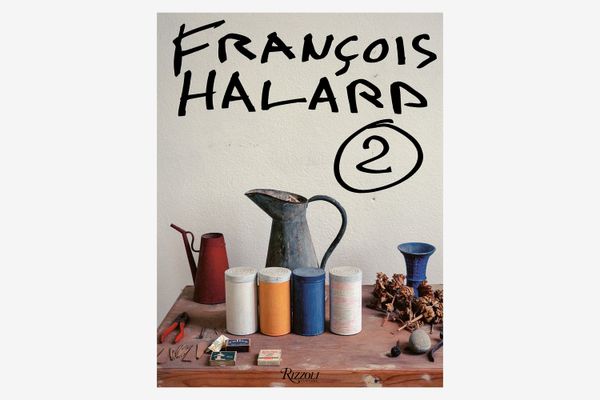 “Francois Halard: A Visual Diary” by Francois Halard