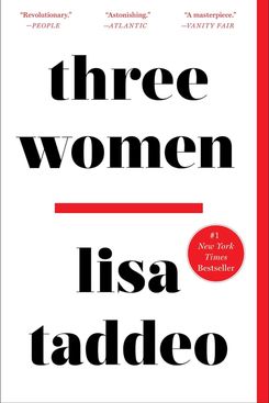 Three Women, by Lisa Taddeo