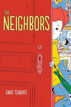 ‘The Neighbors,’ by Einat Tsarfati