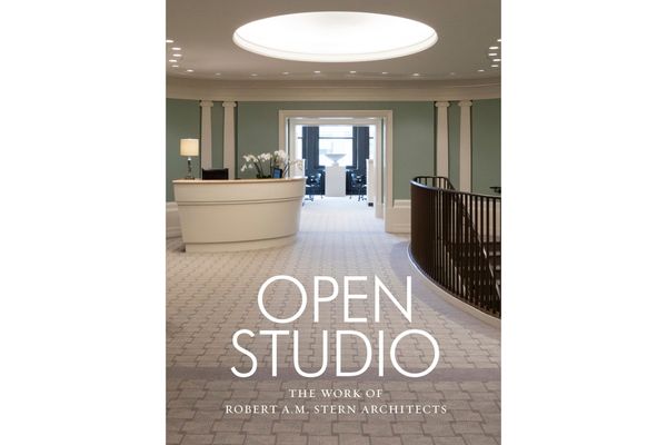 Open Studio: The Work of Robert A.M. Stern Architects by Robert A.M. Stern, Shannon Hohlbein, and Peter Morris Dixon