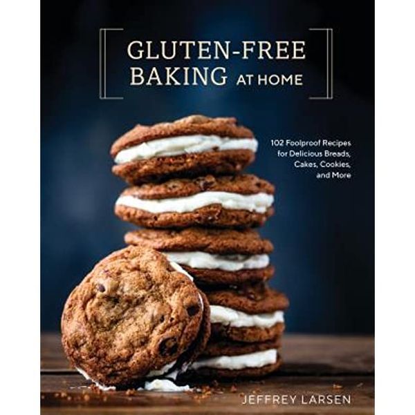 ‘Gluten-Free Baking at Home,' by Jeffrey Larsen