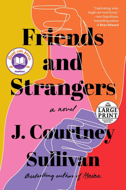 J.Courtney Sullivanによる友人と見知らぬ人