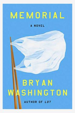 Memorial: A Novel by Bryan Washington