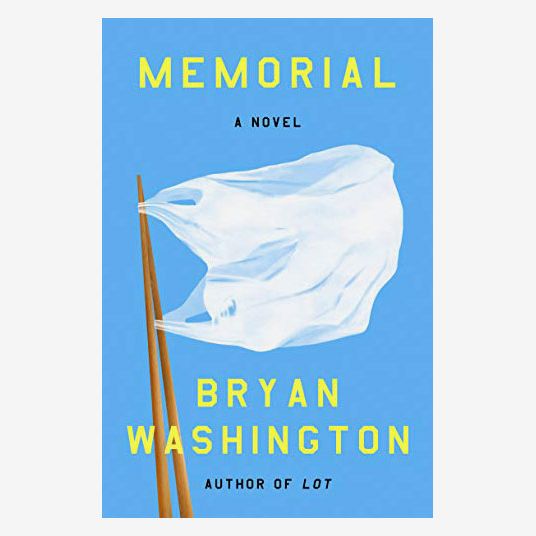 Memorial: A Novel by Bryan Washington