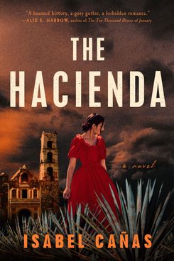 “The Hacienda” by Isabel Cañas