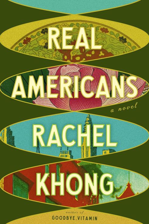 Real Americans, by Rachel Khong (April 30)