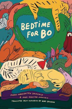 ‘Bedtime for Bo,’ by Kjersti Annesdatter Skomsvold