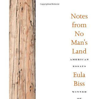 'Notes From No Man's Land,' by Eula Biss