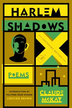 Harlem Shadows, by Claude McKay
