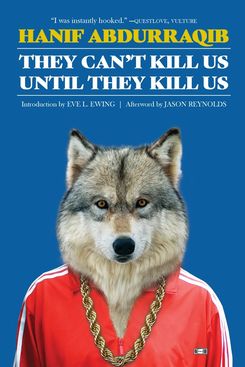 ‘They Can’t Kill Us Until They Kill Us,’ by Hanif Abdurraqib