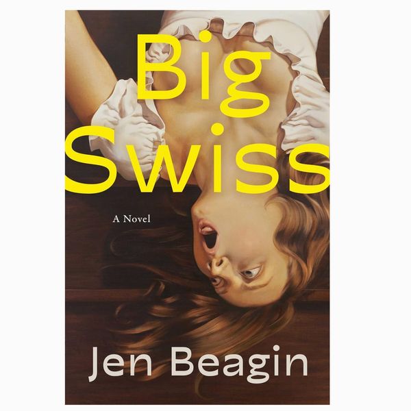 Gran suizo de Jen Beagin
