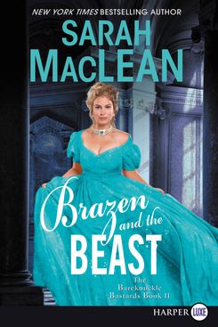 Brazen and the Beast by Sarah MacLean