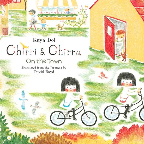 'Chirri & Chirra: On the Town,' by Kaya Doi