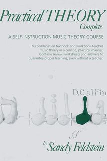 ‘Practical Theory Complete: A Self-Instruction Music Theory Course,’ by Sandy Feldstein