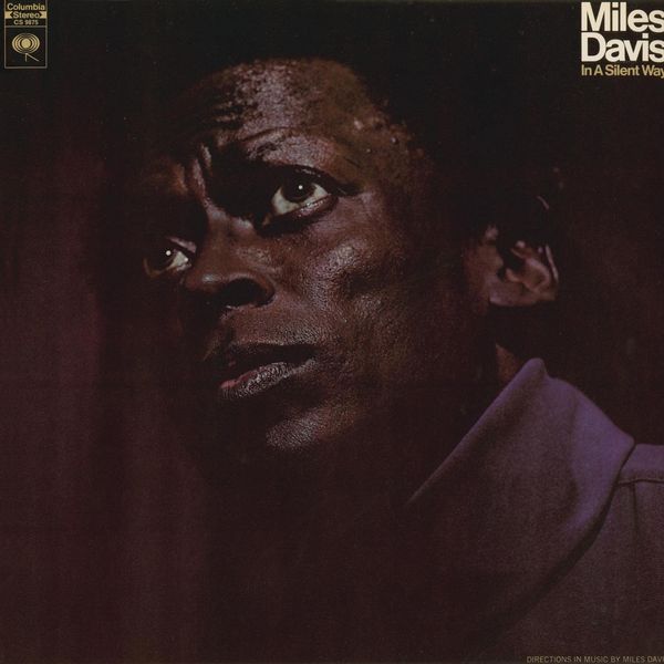 ‘In A Silent Way’ by Miles Davis