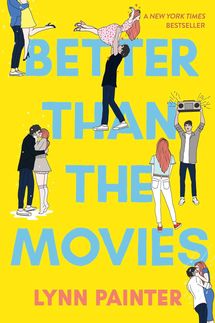 ‘Better Than the Movies,’ by Lynn Painter