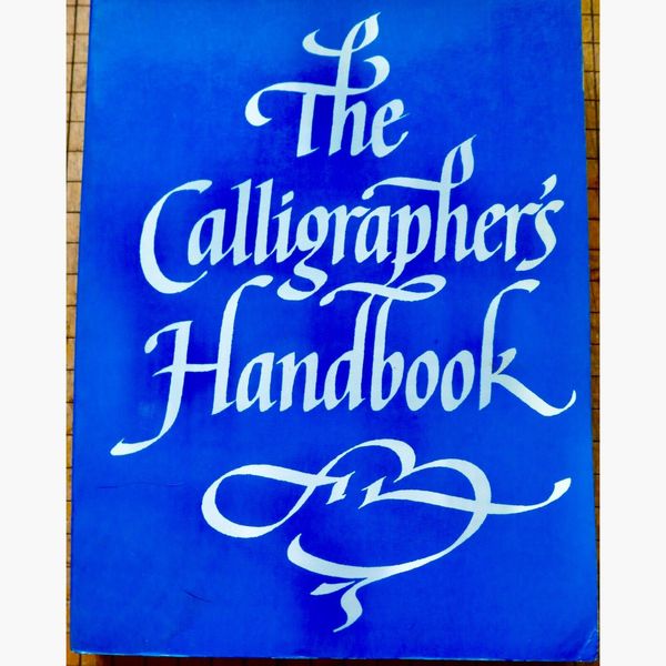 The Calligrapher's Handbook Published by Taplinger Publishing Co