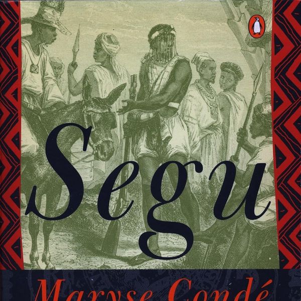 'Segu,' by Maryse Condé