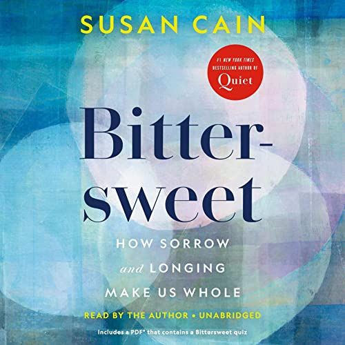 Bittersweet, by Susan Cain