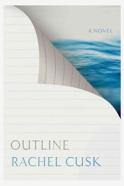'Outline,' by Rachel Cusk