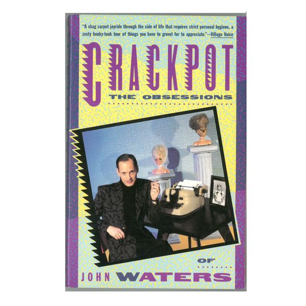 “Crackpot,” by John Waters