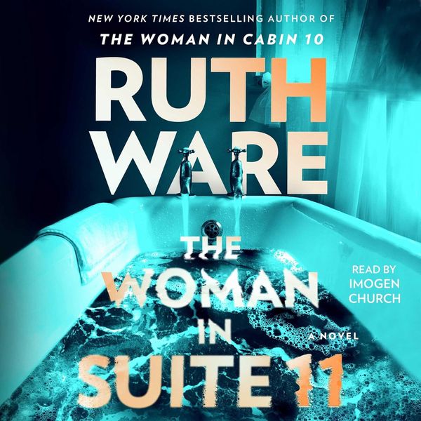 The Woman in Suite 11 by Ruth Ware
