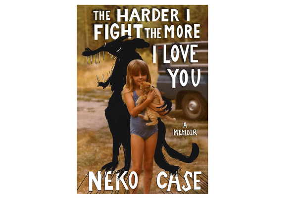 ‘The Harder I Fight the More I Love You: A Memoir,’ by Neko Case