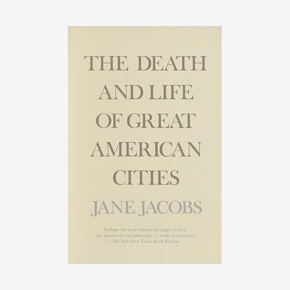 ‘The Death and Life of Great American Cities’ by Jane Jacobs