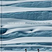 There and Back: Photographs from the Edge Hardcover
