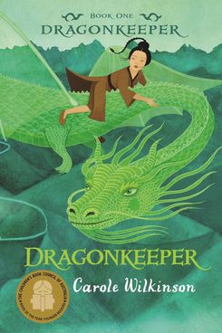 Dragonkeeper, by Carole Wilkinson