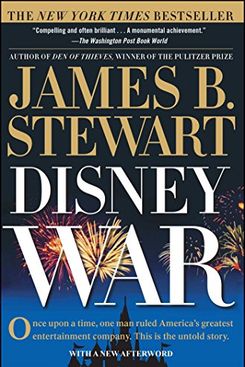 Disney War by James B. Stewart