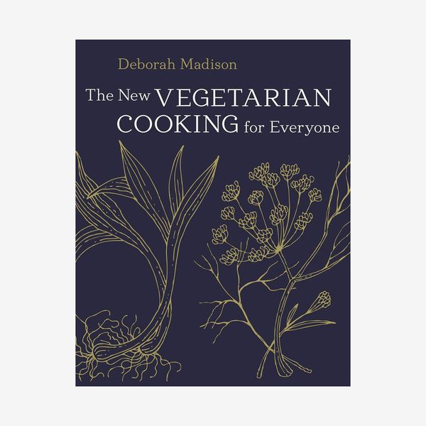 “The New Vegetarian Cooking for Everyone” by Deborah Madison