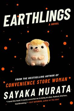 Earthlings, by Sayaka Murata