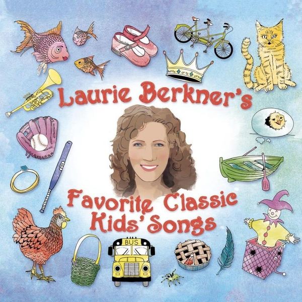 Laurie Berkner Band –&nbsp;‘Favorite Classic Kids’ Songs’ 2-CD Set