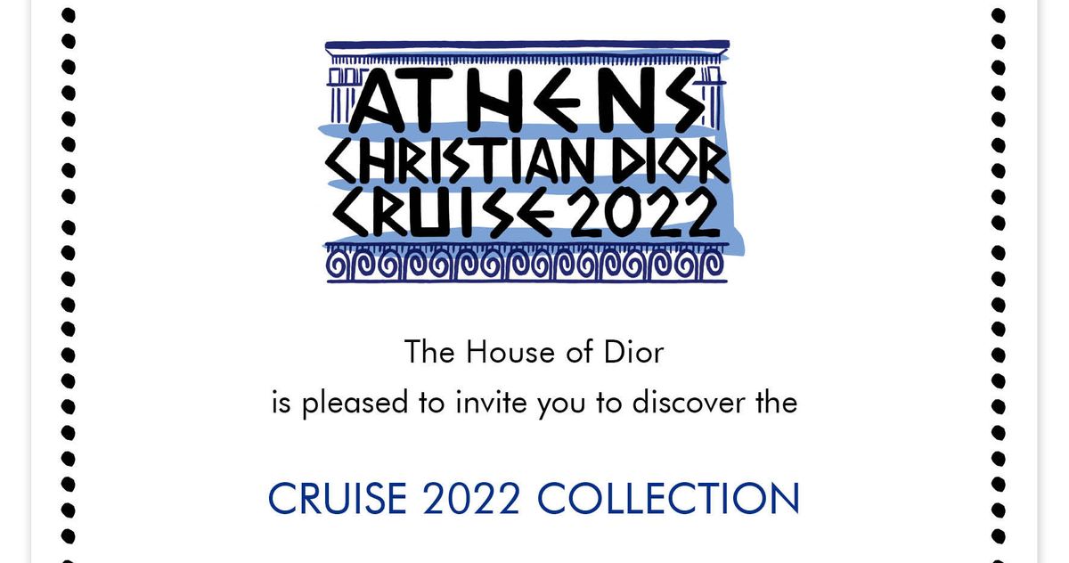 What to Expect from Diors Cruise 2022 Show in Athens Greece