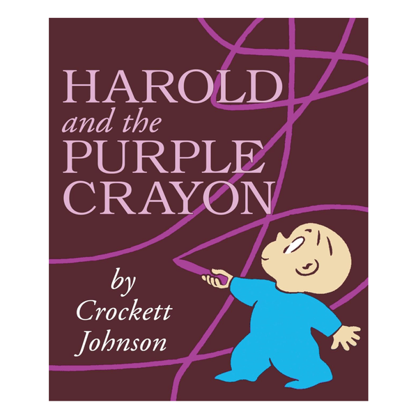 Harold and the Purple Crayon, by Crockett Johnson