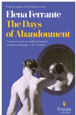 Los días del abandono, de Elena Ferrante (2002)