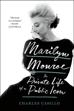 Marilyn Monroe: la vida privada de un ícono público