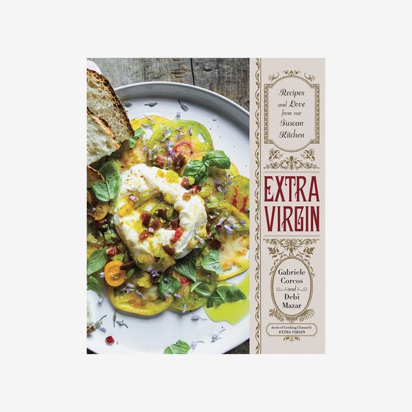 ‘Extra Virgin: Recipes and Love From Our Tuscan Kitchen: A Cookbook,’ by Gabriele Corcos and Debi Mazar