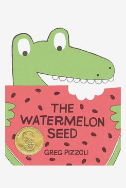 ‘The Watermelon Seed,’ by Greg Pizzoli