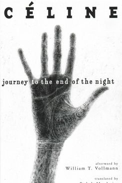 Journey to the End of the Night, by Louis-Ferdinand Céline