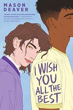 I wish you all the best by Mason Deaver