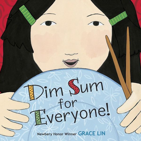 ‘Dim Sum for Everyone!’ by Grace Lin