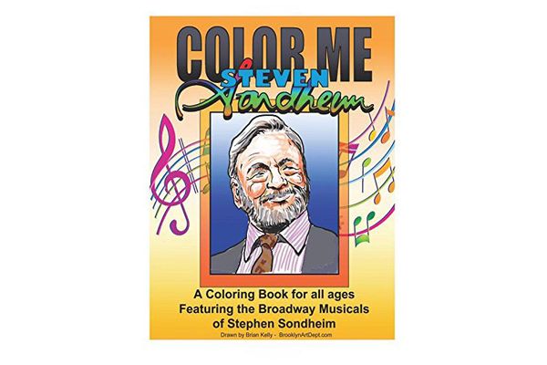 Color Me Steven Sondheim: A Coloring Book