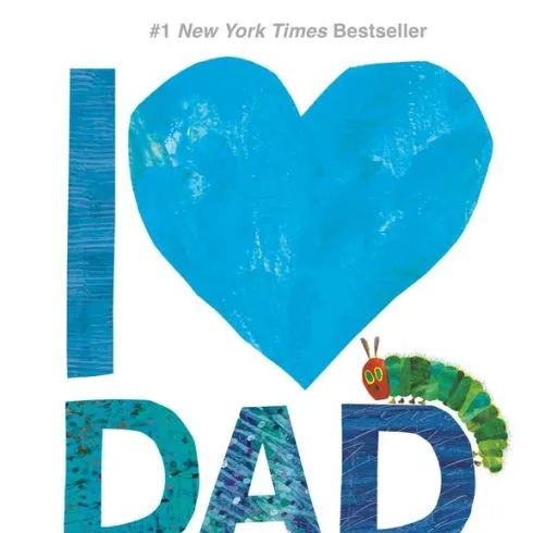 I Love Dad with The Very Hungry Caterpillar by Eric Carle